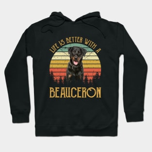 Vintage Life Is Better With A Beauceron Hoodie